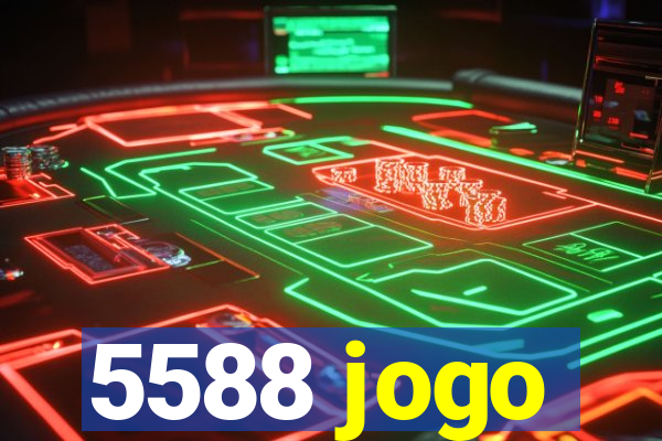 5588 jogo